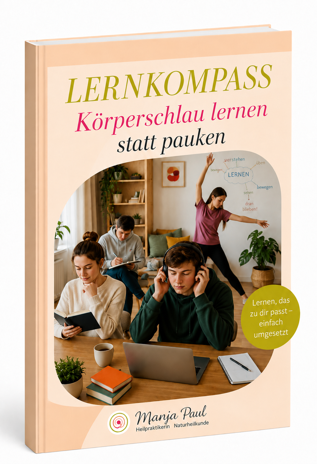 Lernkompass: Körperschlau lernen statt pauken